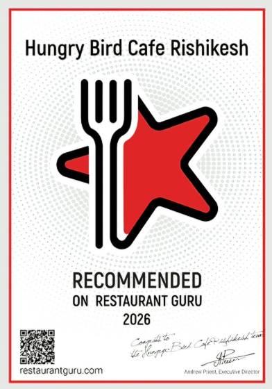 Hungry Bird Cafe Rishikesh - Restaurant Guru 2026 Recommended Certificate
